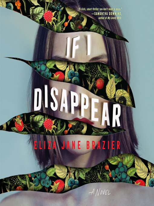 Title details for If I Disappear by Eliza Jane Brazier - Available